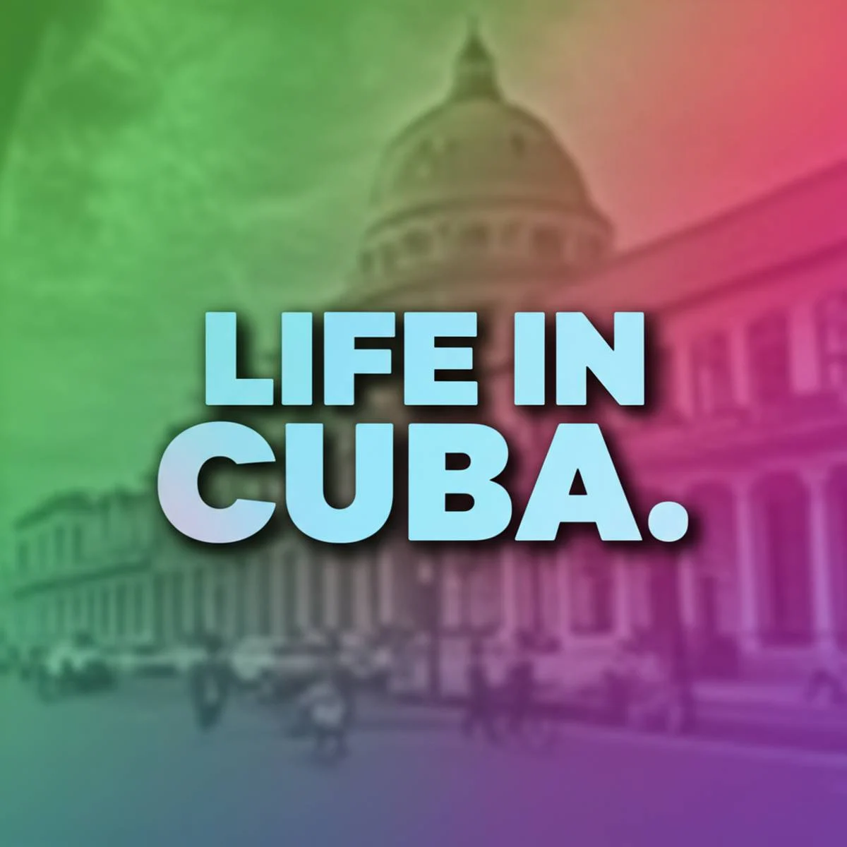 زندگی در کوبا Life in Cuba